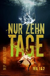 Nur zehn Tage: Teil 1&2