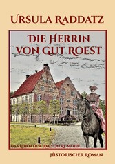 Die Herrin von Gut Roest