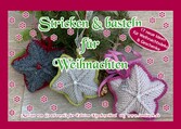 Stricken & Basteln für Weihnachten