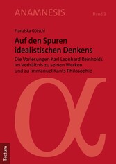 Auf den Spuren idealistischen Denkens