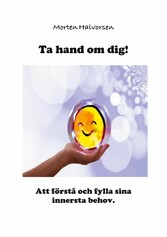 Ta hand om dig!