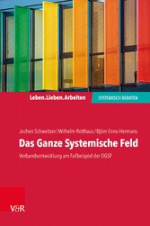 Das Ganze Systemische Feld