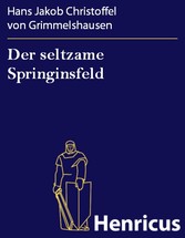 Der seltzame Springinsfeld