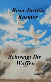 Schweigt Ihr Waffen