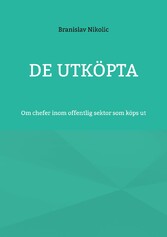 De utköpta