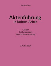 Aktenführung in Sachsen-Anhalt