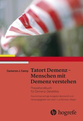 Tatort Demenz - Menschen mit Demenz verstehen