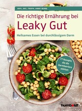 Die richtige Ernährung bei Leaky Gut