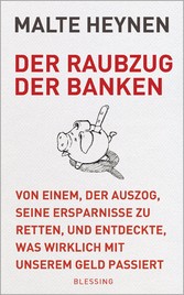 Der Raubzug der Banken