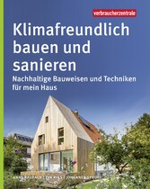 Klimafreundlich bauen und sanieren