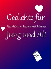 Gedichte für Jung und Alt