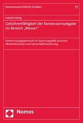 Gebührenfähigkeit der Konzessionsabgabe im Bereich 'Wasser'