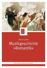 Musikgeschichte 'Romantik'