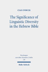 The Significance of Linguistic Diversity in the Hebrew Bible