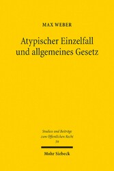 Atypischer Einzelfall und allgemeines Gesetz