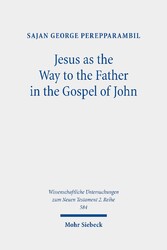 Jesus as the Way to the Father in the Gospel of John