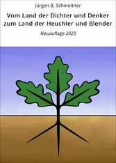 Vom Land der Dichter und Denker zum Land der Heuchler und Blender