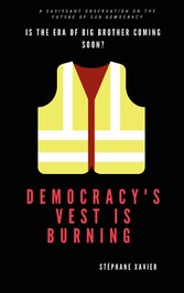 the vest of democracy is burning