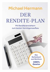 Der Rendite-Plan