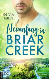 Neuanfang in Briar Creek