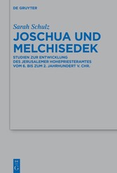 Joschua und Melchisedek