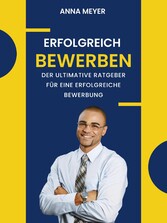 Erfolgreich bewerben