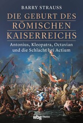 Die Geburt des römischen Kaiserreichs