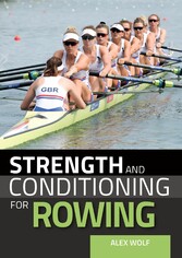 Strength and Conditioning for Rowing