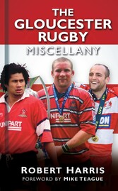 The Gloucester Rugby Miscellany