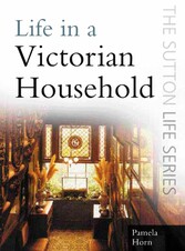 Life in a Victorian Household