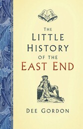 The Little History of the East End