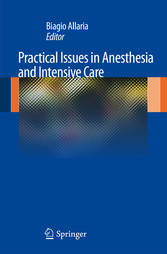 Practical Issues in Anesthesia and Intensive Care