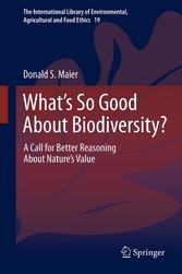 What's So Good About Biodiversity?