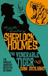 The Further Adventures of Sherlock Holmes - The Venerable Tiger