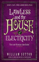 Lawless and the House of Electricity