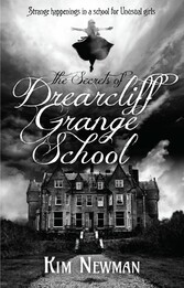 The Secrets of Drearcliff Grange School