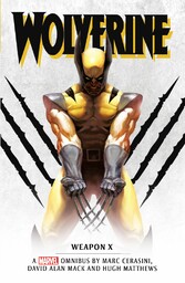 Marvel classic novels - Wolverine: Weapon X Omnibus