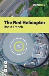 The Red Helicopter (Multiplay Drama)