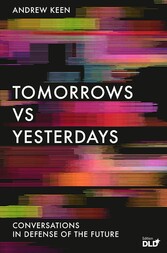 Tomorrows Versus Yesterdays