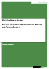 Studien zum Schachzabelbuch des Konrad von Ammenhausen