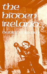 The Hidden Ireland - A Study of Gaelic Munster in the Eighteenth Century