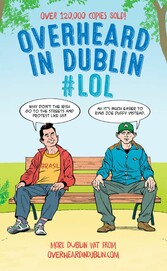 Overheard in Dublin #LOL