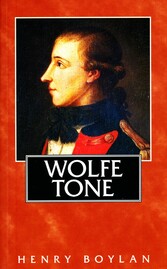 Theobald Wolfe Tone (1763-98), A Life