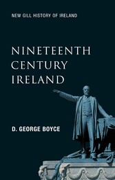 Nineteenth-Century Ireland (New Gill History of Ireland 5)