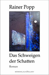 Das Schweigen der Schatten