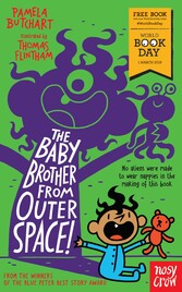 The Baby Brother From Outer Space!