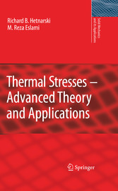 Thermal Stresses -- Advanced Theory and Applications