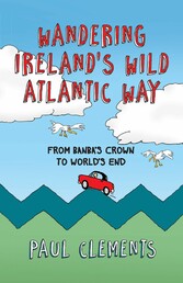 Wandering Ireland's Wild Atlantic Way