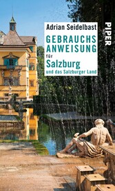 Gebrauchsanweisung für Salzburg und das Salzburger Land