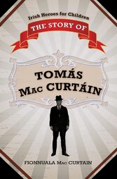 The Story of Tomás Mac Curtáin